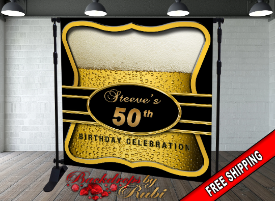 Men's Beer Backdrop, Men's Birthday Backdrop, Beer Men's Backdrop, 30th Birthday, 40th, 50th, 60th, Men's Birthday Celebration